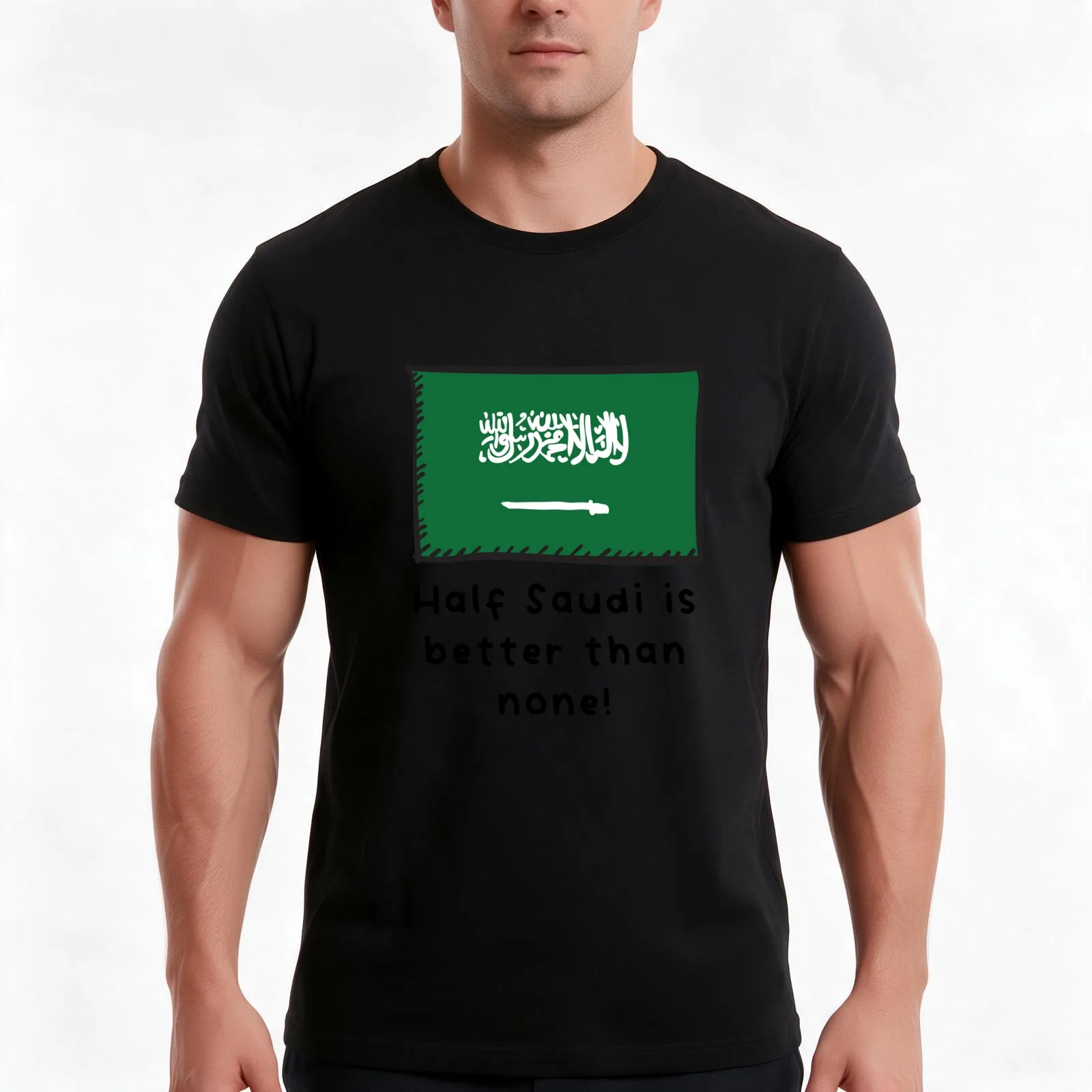 Half Saudi Is Better Than None Funny Saudi Arabia Flag T-Shirt, Summer Casual Cotton Tee, Oversized Streetwear Tops, 100% Cotton