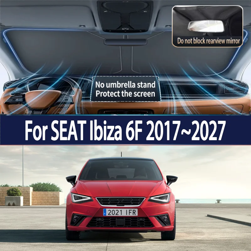 Car Windshield Sun Visor For SEAT Ibiza 6F 2017~2027 2020 2024 Foldable Reflector Sunshade Heat Insulation Summer Accessories