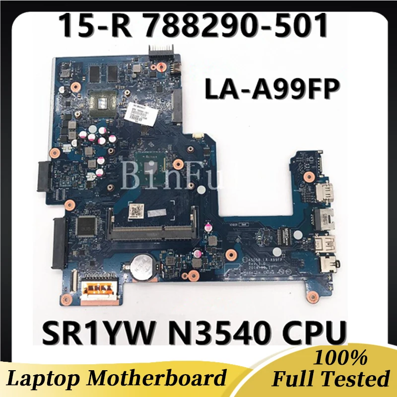 For HP ProBook 15-R Laptop Motherboard 788290-501 788290-601 788290-001 ASO58 LA-A99FP W/N3540 CPU GT840M GPU DDR3 100%Tested OK