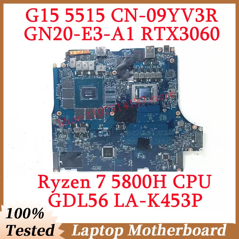 For DELL G15 5515 CN-09YV3R 09YV3R 9YV3R With Ryzen 7 5800H CPU LA-K453P Laptop Motherboard GN20-E3-A1 RTX3060 100% Tested Good