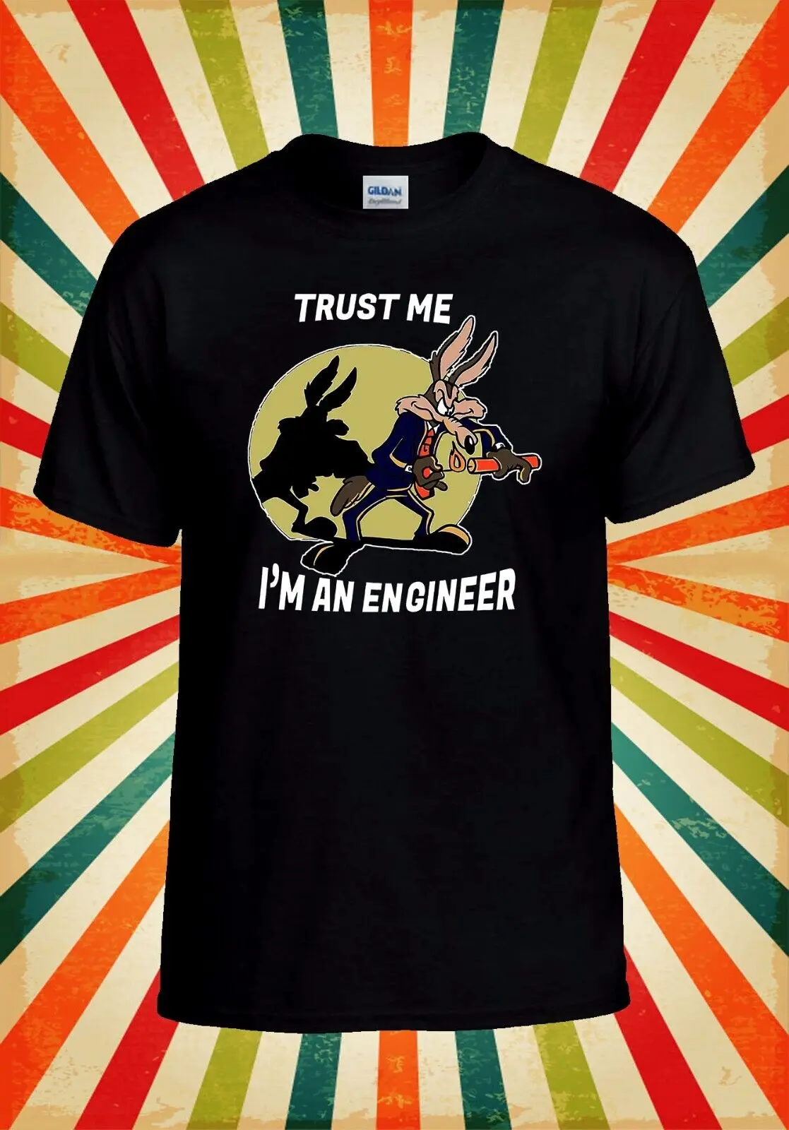 Trust Me I Am An Engineer Coyote Cart Men Women Unisex Baseball T Shirt Top 3006