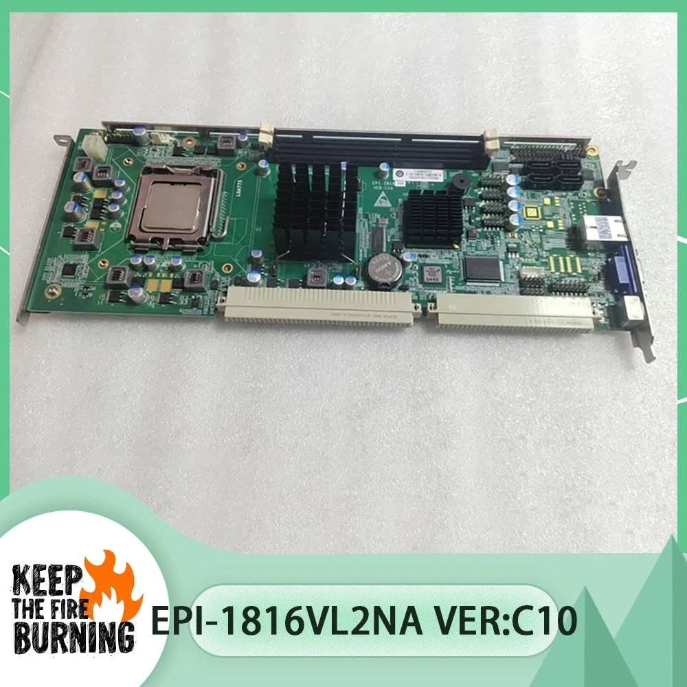 

EPI-1816VL2NA VER:C10 Industrial control motherboard