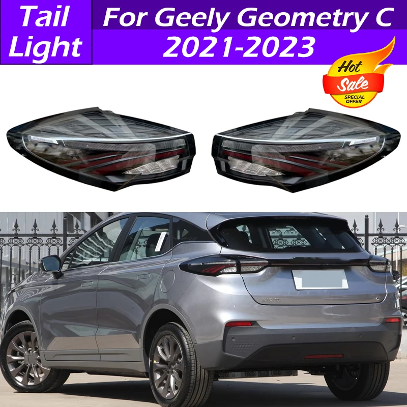 

For Geely Geometry C 2021 2022 2023 LED Car Rear Tail Light Tail Lamp Warning Light Brake Stop Turn Signal Lamp Car Accessories