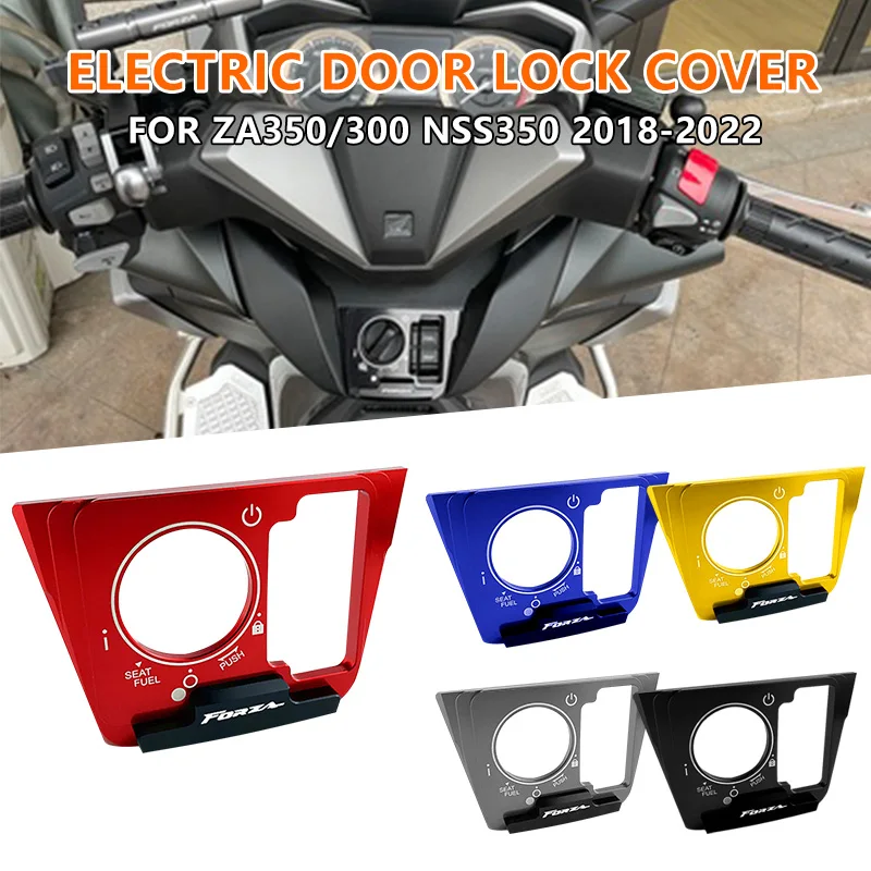 Motorcycle For Honda FORZA350 Forza300 NSS350 Ignition Switch Cover Electric Door Lock Cover Electric Seat Door Lock Cover