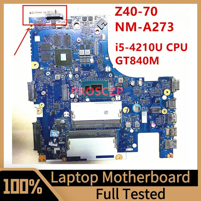 NM-A273 ACLUA/ACLUB do Z40-70 Lenovo płyta główna G50-70 Z50-70 laptopa W/ SR1EF I5-4210U CPU GT840M 100% W pełni przetestowana działa dobrze