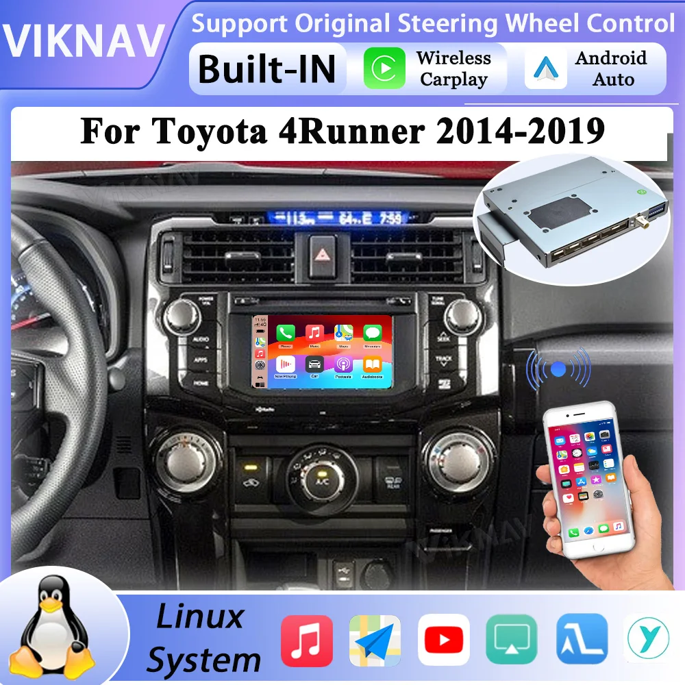 Linux Interface Box for Toyota 4Runner 2015-2019 Wireless CarPlay Android Auto GPS Navigation Original Car Radio Screen