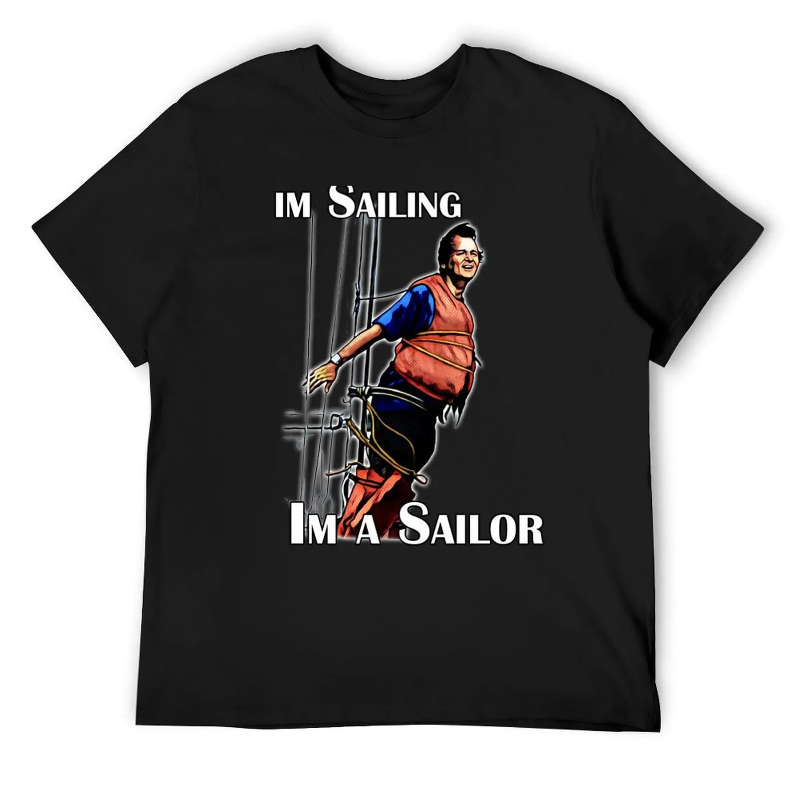

Im Sailing T-Shirt anime shirt tshirts personalised compression shirt men