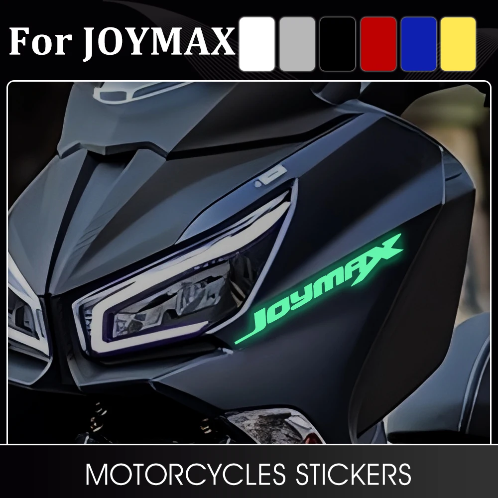 

Motorcycle Glow Stickers Waterproof Decal JOY Max 250i for SYM Joymax 250 300 300i 125 125i Z300 Joymax125 Max250 Accessories