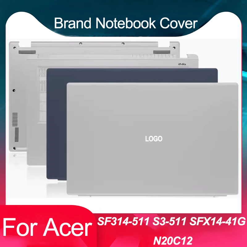 

New For Acer Swift 3 SF314-511 SFX14-41G S3-511 N20C12 Laptop LCD Back Cover/Palmrest/Bottom Case Front Bezel 14"