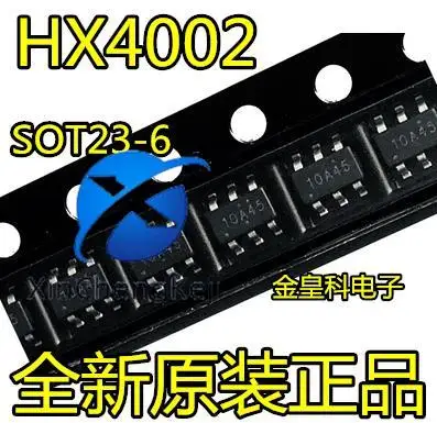 30pcs original new HX4002 silk screen 10A45 SOT23-6 power management IC