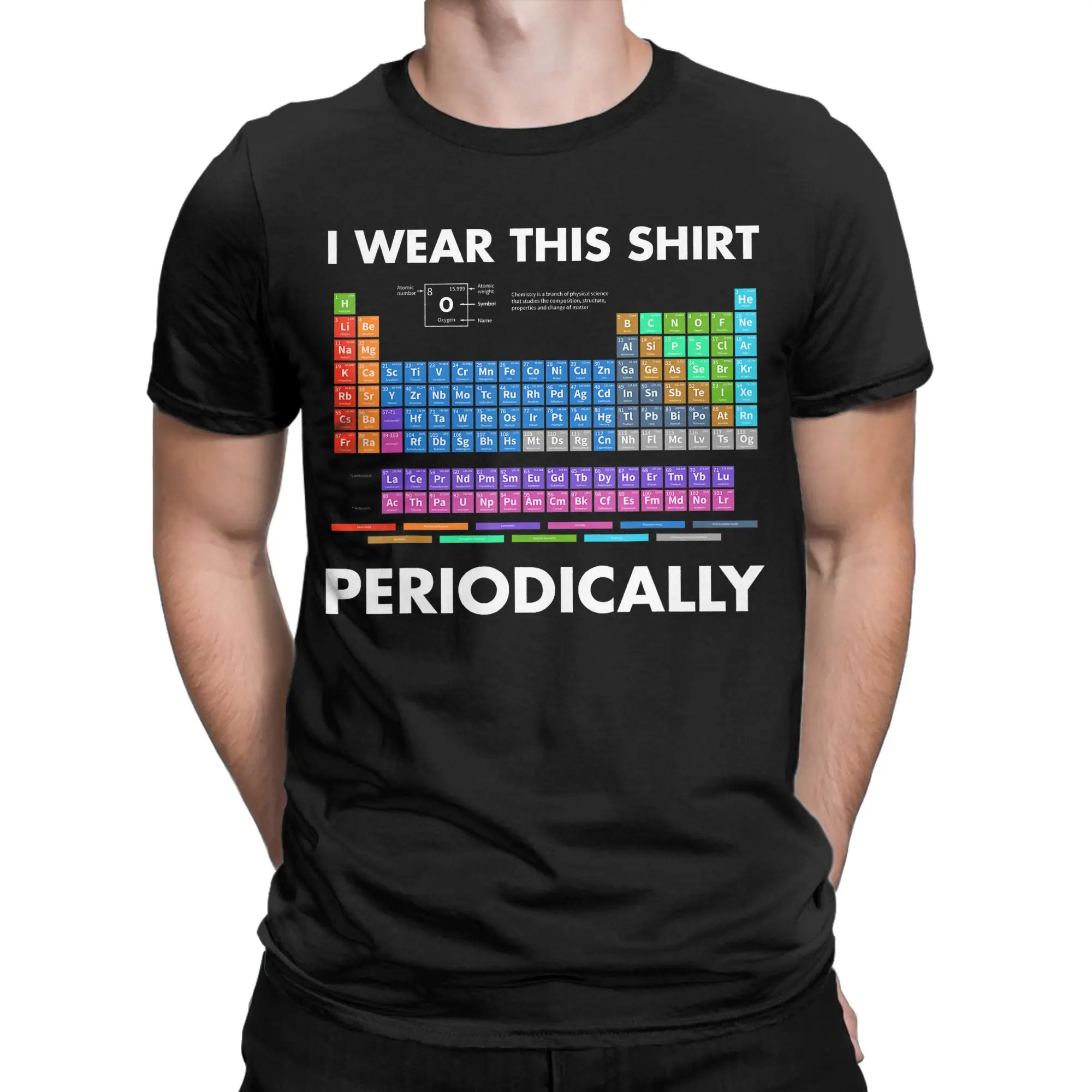 I Wear This Shirt Periodically Chemistry T Shirt Men  Aesthetic Cotton T-Shirts Summer O-Neck Harajuku Tees Plus Size Clothes