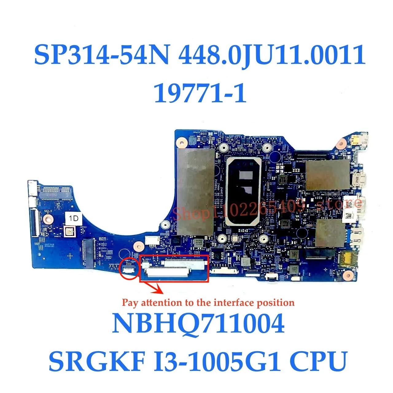 

448.0JU11.0011 Материнская плата для ноутбука Acer SP314-54N Материнская плата 19771-1 с процессором I3-1005G1/I5-1035G1/I5-1035G4 100% протестировано, ОК