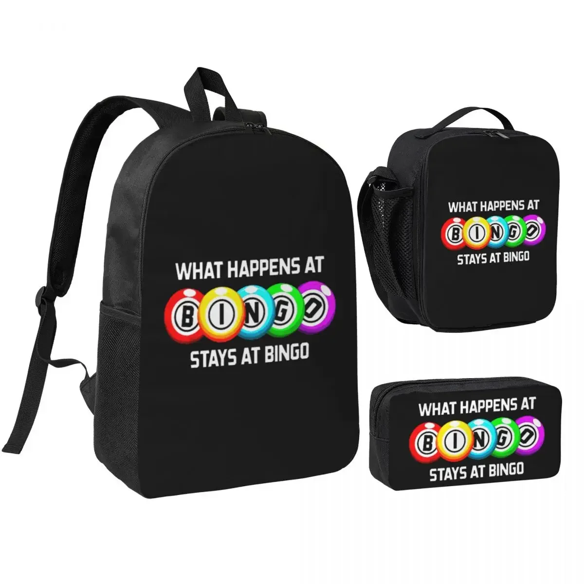 What Happens At Bingo Backpack Student Boys Girls BookBag School Bag Computer Shoulder Bags 3ps Insulated Lunch Bag Pencil Case
