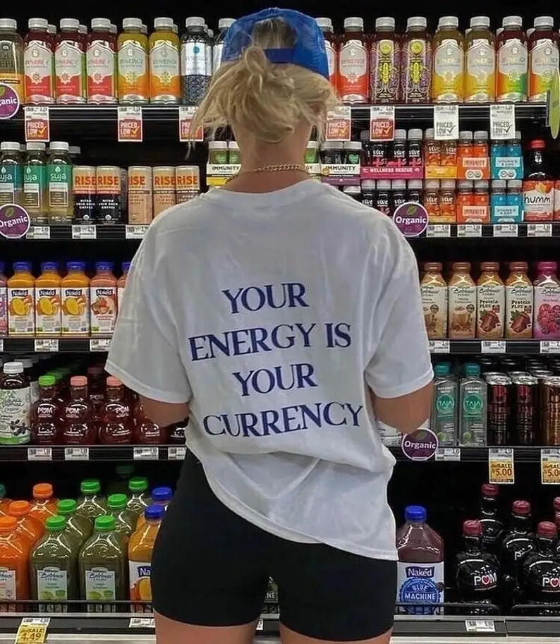 Sugarbaby Your Energy Is Your Currency Funny quote T shirt Cotton t shirt Protect Your Energy Vintage Tee Women Men Casual Tops