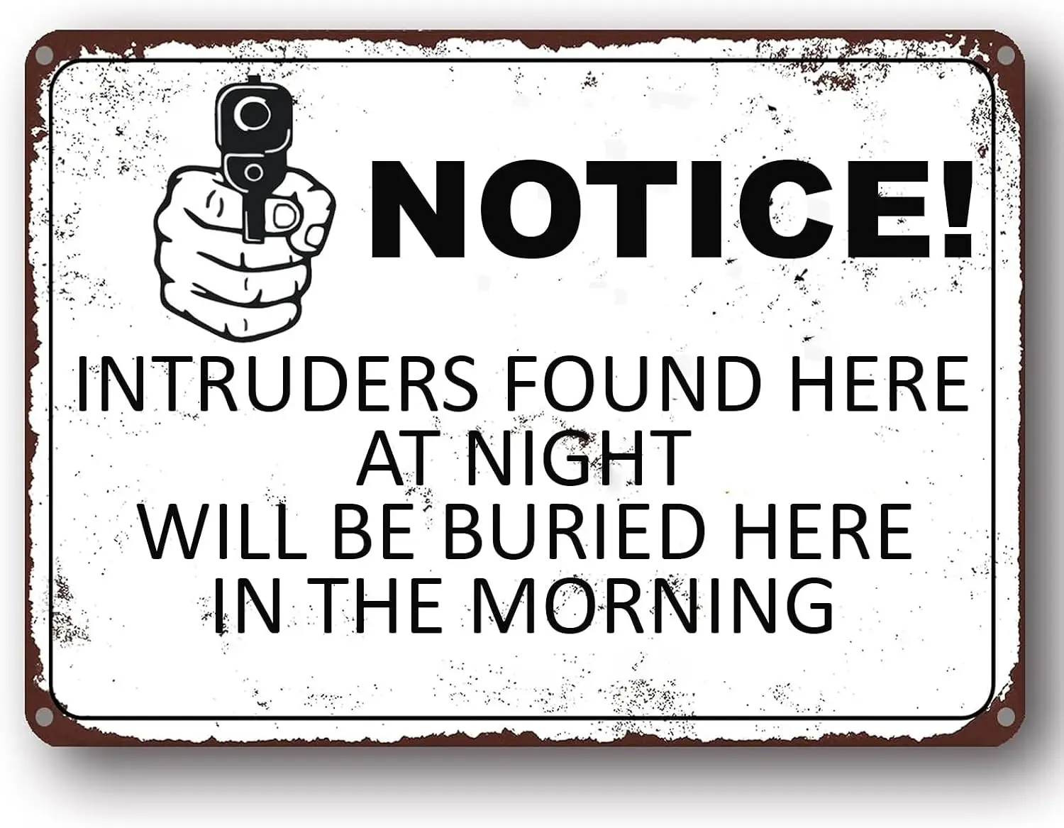 ETTIBETRENDY Warning Gun Signs Stop Intruders Found Here At Night Will Be Buried Here In The Morning Vintage Wall Decor for Home