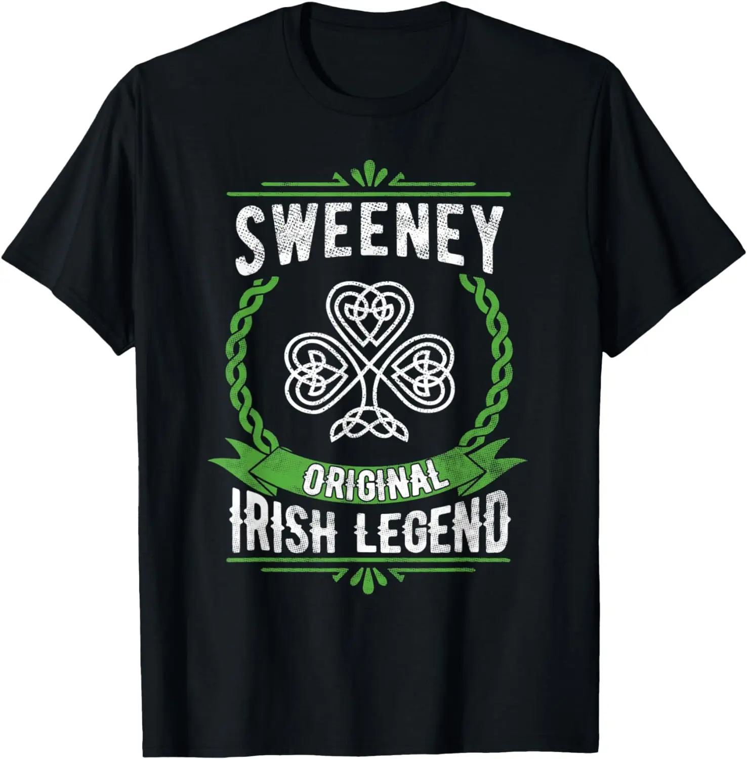 

Sweeney Name Irish Legend Shamrock Green St. Patrick's Day T-Shirt