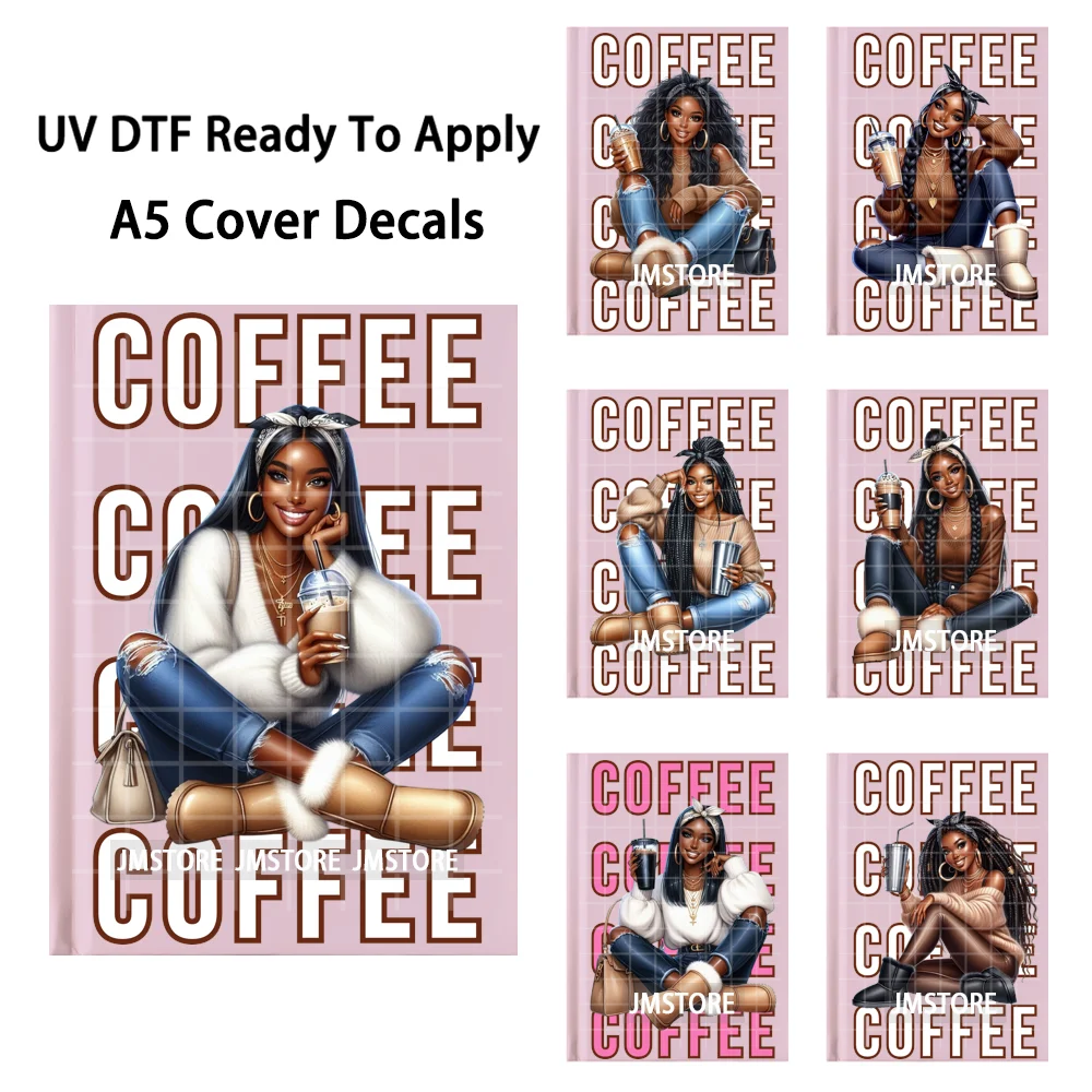 Confident Black Girls Iced Coffee UV DTF Notebook Cover Decals Ready To Apply Durable Transfer Stickers For A5 Journal Cover