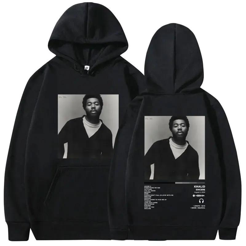 Rapper Khalid Sincere Double Sided Print Hoodie Male Hip Hop Fashion Oversized Streetwear Men Women Casual Fleece Cotton Hoodies