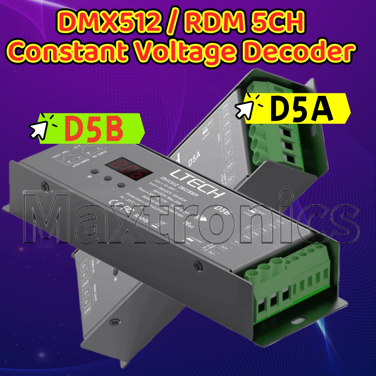 

LTECH DMX512 / RDM 5CH Constant Voltage Decoder D5A/ D5B DC12-48V 5 Channel Control Max 24A for DIM CCT RGB RGBW RGBCW LED Strip