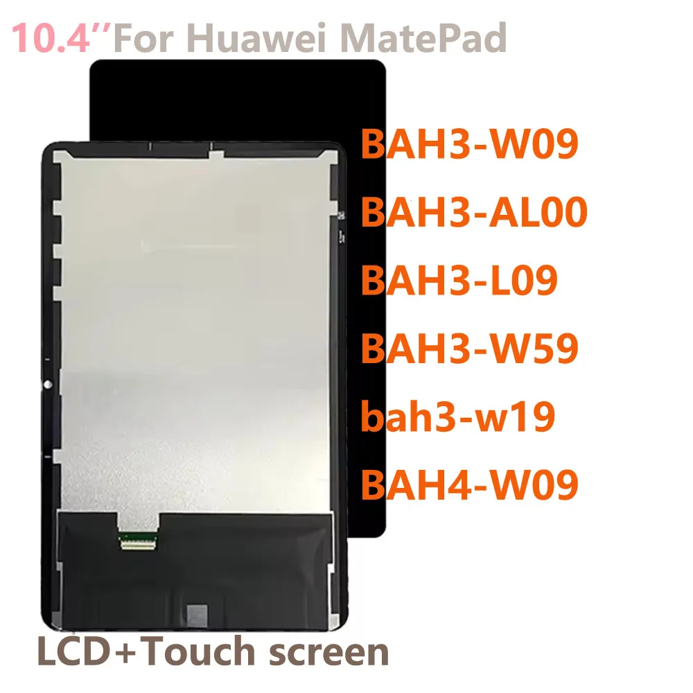 Test well 10.4 inch For Huawei MatePad BAH3-W09 BAH3-AL00 BAH3-L09 BAH3-W59 BAH4-W09 LCD Display Touch Screen Digitizer Assembly