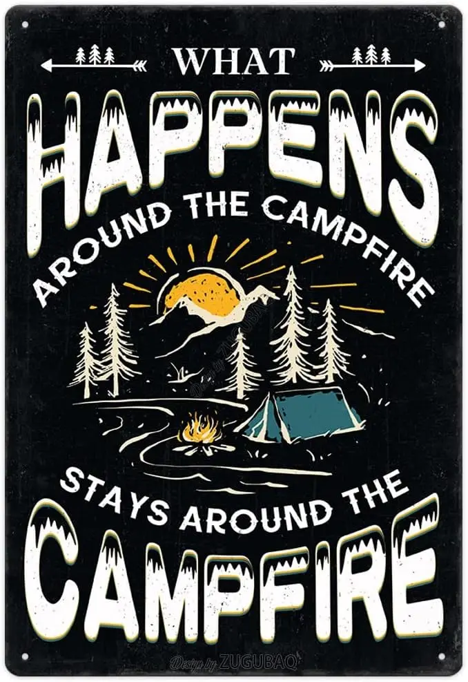 Vintage Metal Funny Camping Tin Sign-What Happens Around The Campfire Stays Around The Campfire Outdoor Porch Patio Home Kitchen