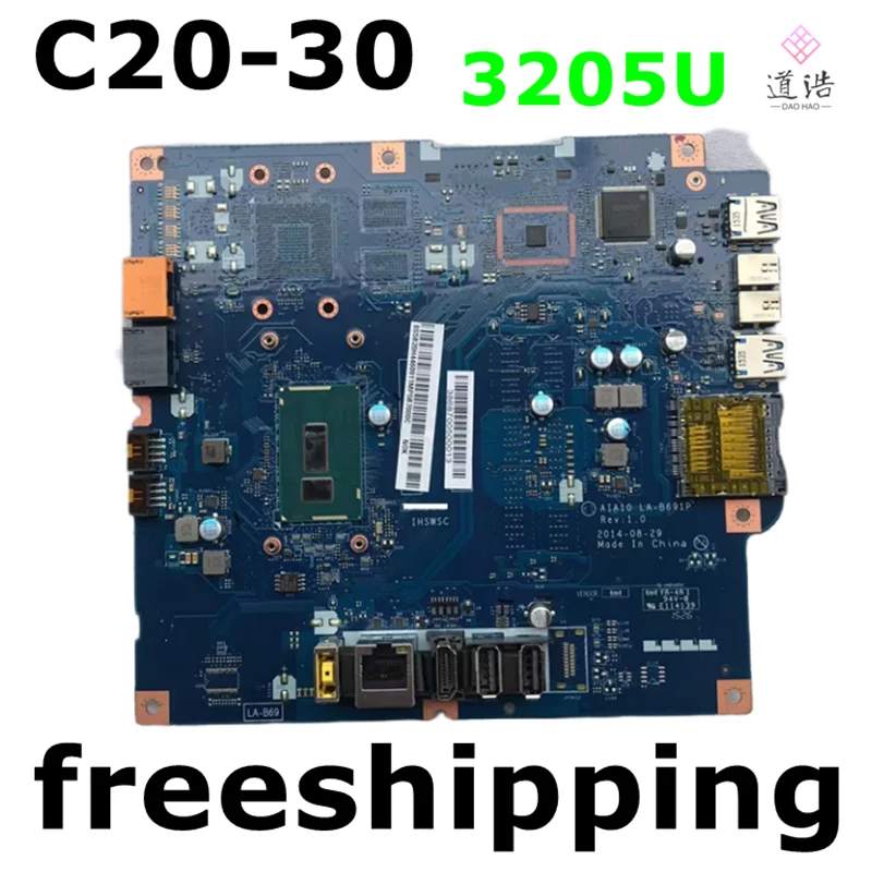 

LA-B691P For Lenovo C20-30 AIO Motherboard 5B20H44617 IHSWSC Pentium 3205U CPU Mainboard 100% Tested Fully Work