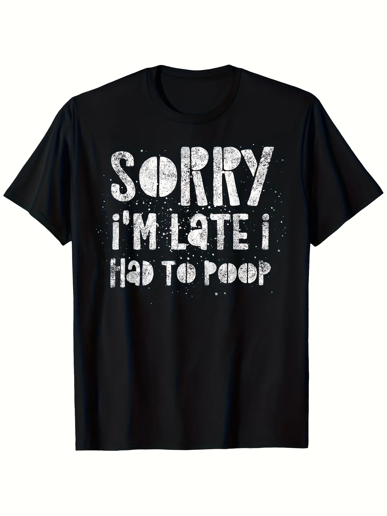 2026 LocalMen'S Funny Sorry I'm Late I Had to Poop T-Shirt | Oversized Relaxed Fit White Humorous Graphic Tee with Bold Print, S