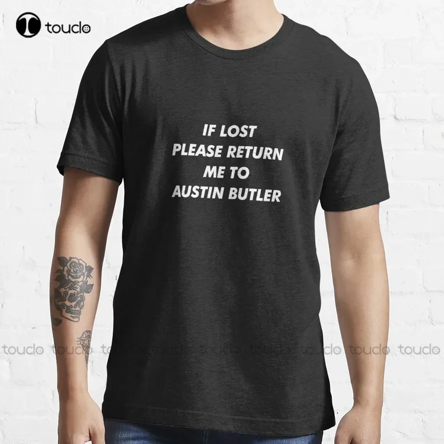 

If Lost Please Return Me To Austin Butler Trending T-Shirt Teacher Shirt Custom Aldult Teen Unisex Digital Printing Tee Shirts