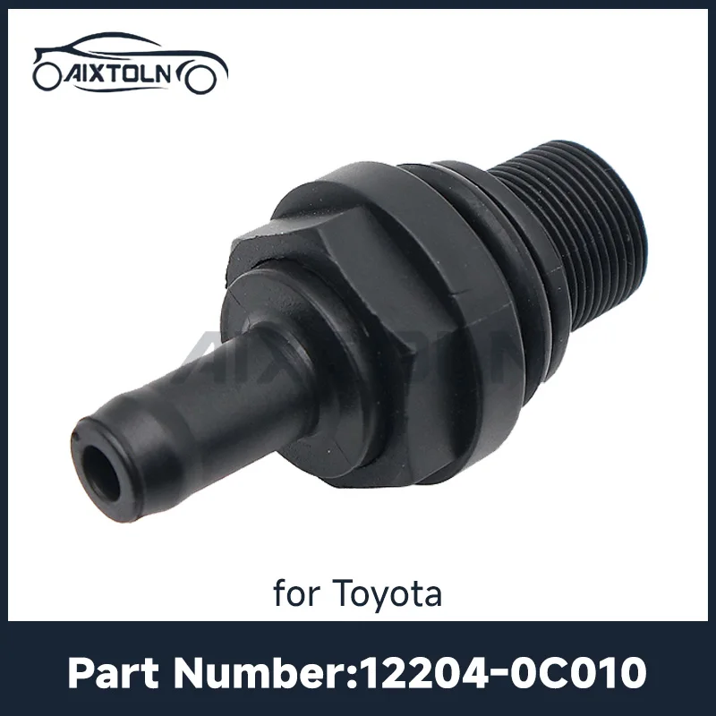 12204-0C010 1/10pcs PCV Valve/Crankcase Ventilation Check Valve For Toyota Hilux N70 Fortuner AN50/AN60 Innova Tacoma 4Runner