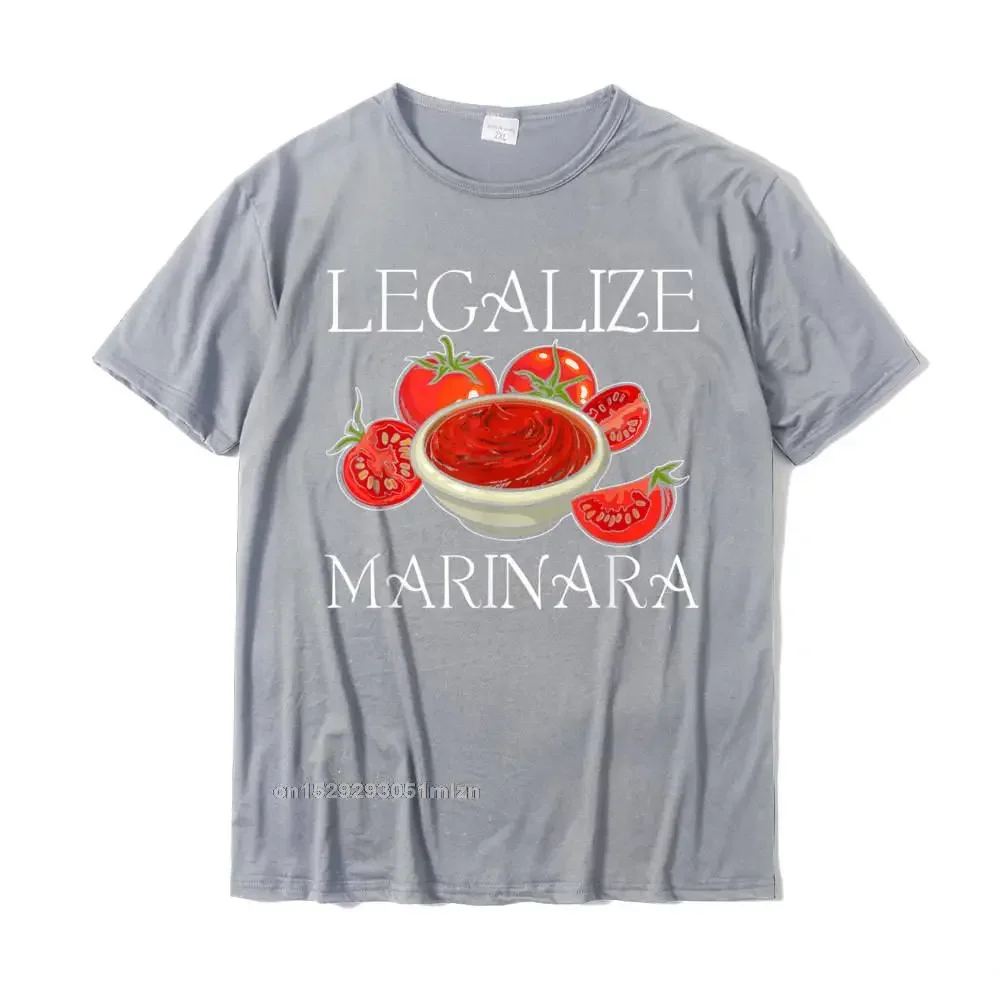 Marinara Tomato Sauce - Legalizing It T-Shirt T-Shirt T Shirts Birthday Brand Mens Tops Shirts Birthday Cotton