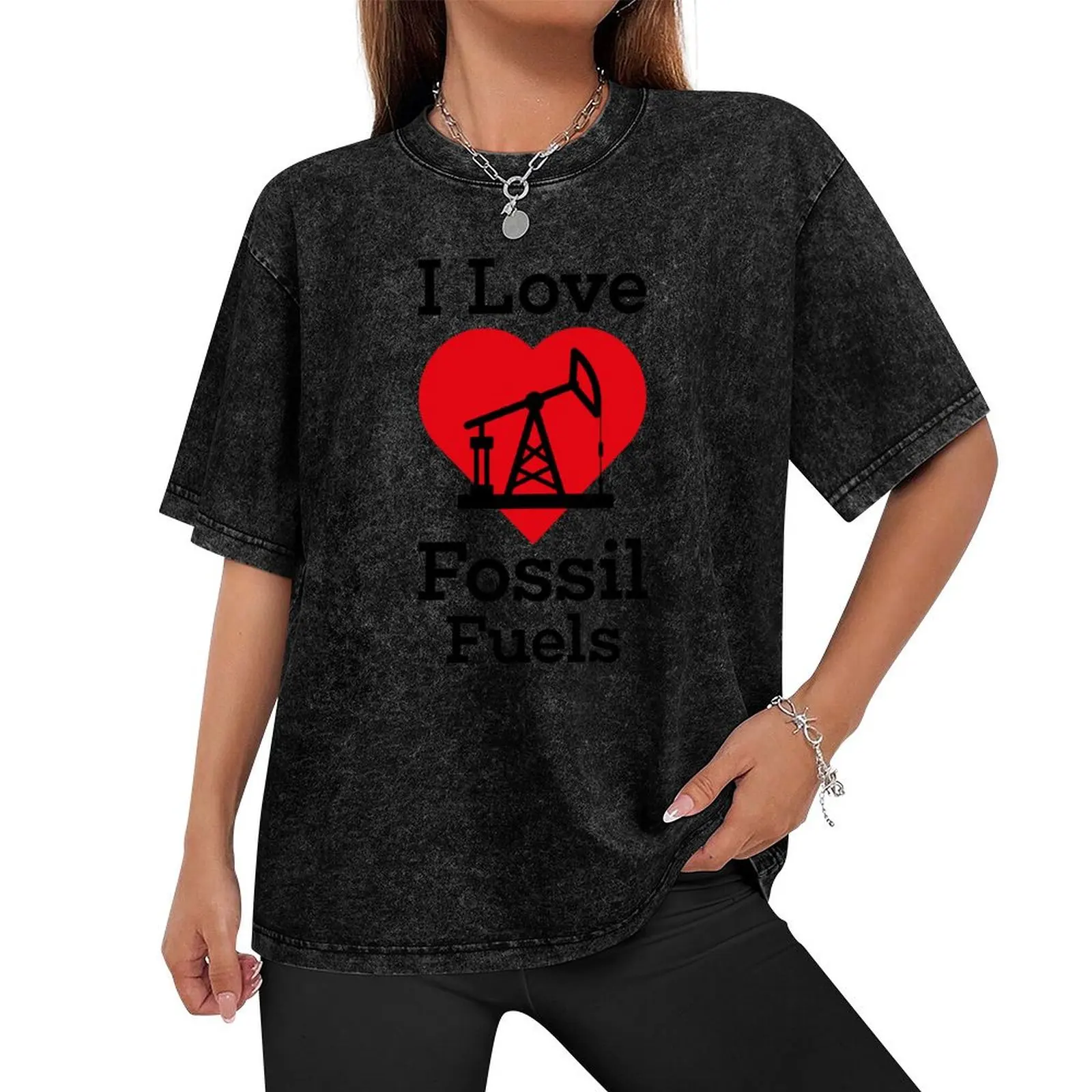 i love fossil fuels t shirt T-Shirt shirts graphic tees rapper graphic tees heavy weight t shirts for men