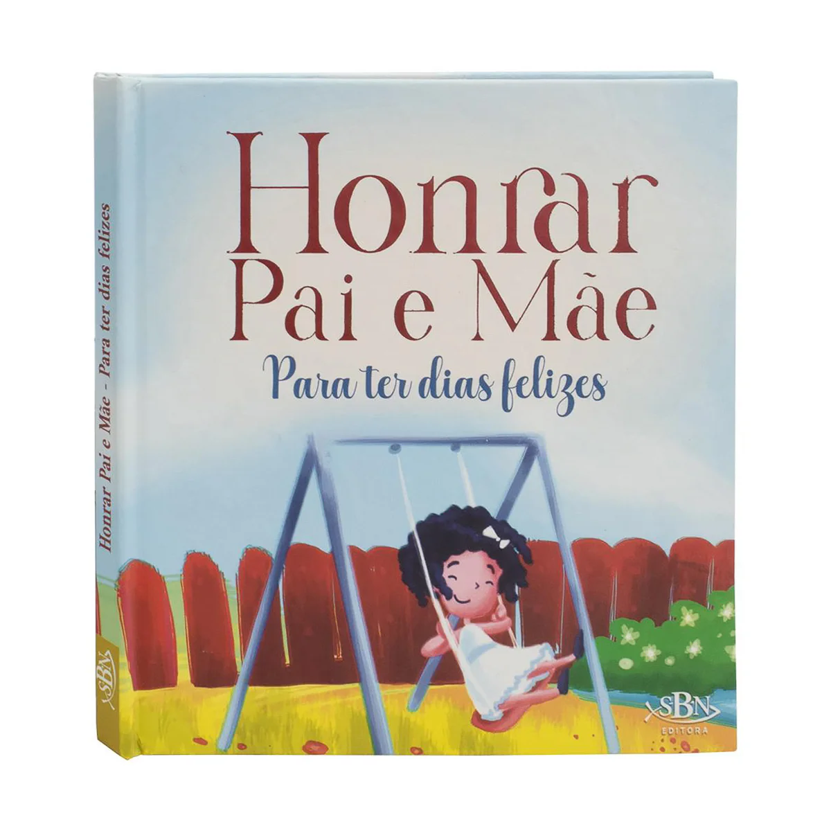 Friends of God-Honor Father and Mother-Todolivro