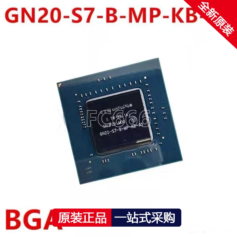 1PCS GN20-S7-B-MP-KB-A1 BGA Graphics card chip