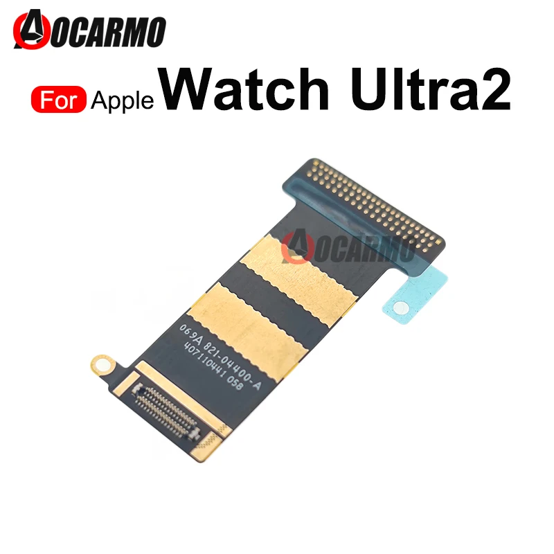 

Screen Connection LCD Flex Cable Replacement Part For Apple Watch Ultra2
