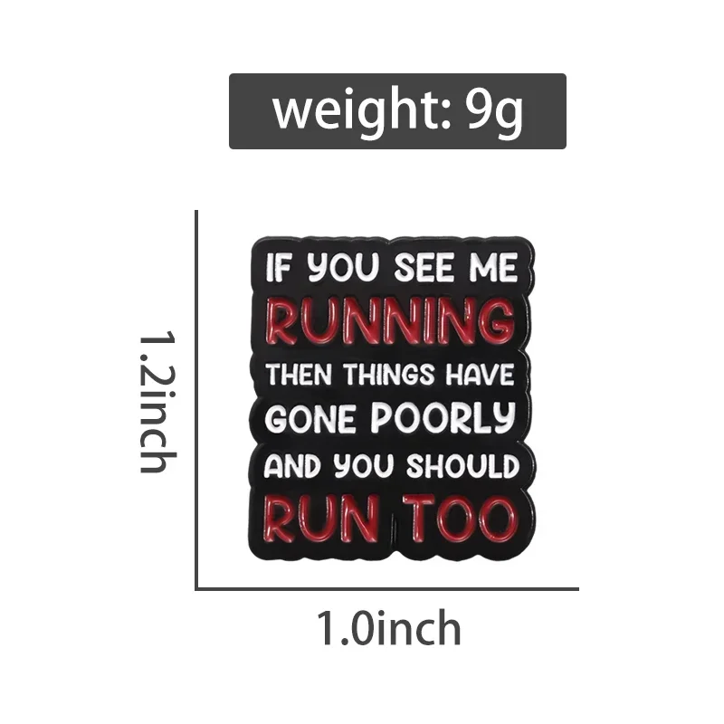 Keep Sports Enamel Pins Custom IF YOU SEE ΜΕ RUNNING AND YOU SHOULD RUN TOO Brooches Lapel Badges Jewelry Gift for Friends image 6