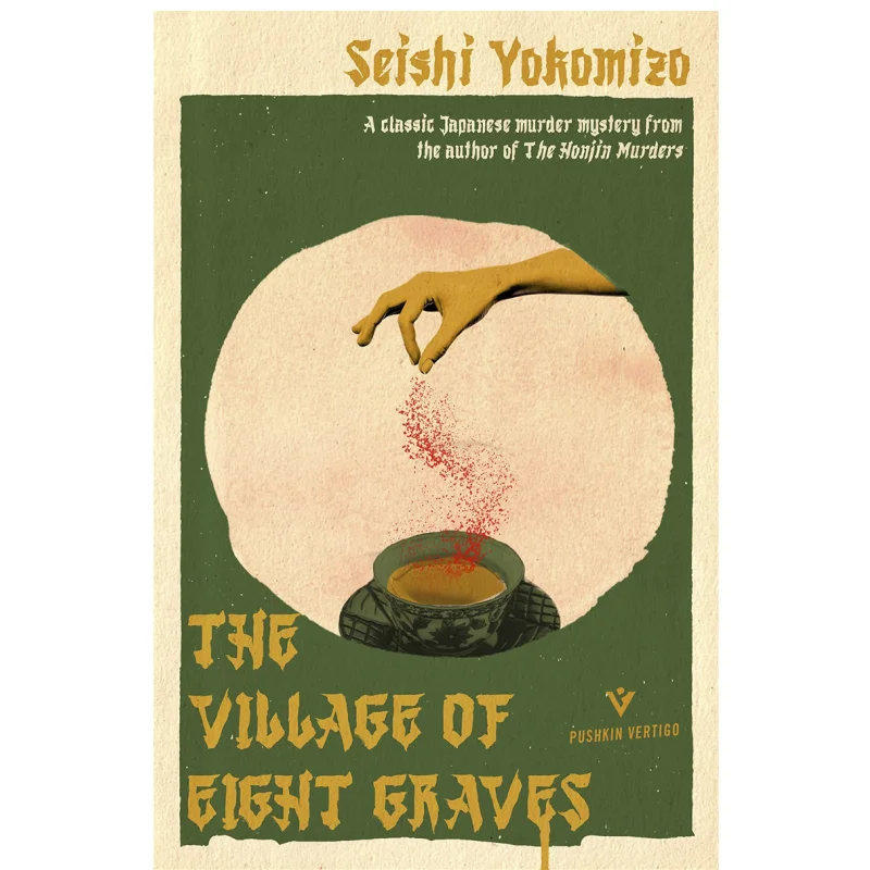 The Village Of Eight Graves Seishi Yokomizo Pushkin Press 9781782277453 Book