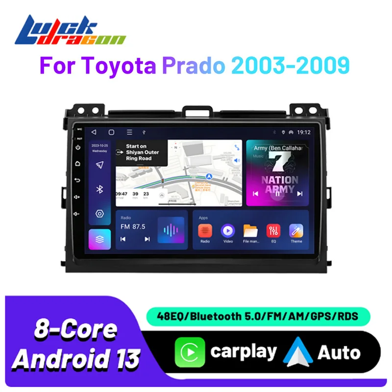 

Android 13 For Toyota Prado 2003-2009 Car Radio Multimedia Automotive Car Video wifi gps dsp Subwoofer Autoradio Car Stereo 4g