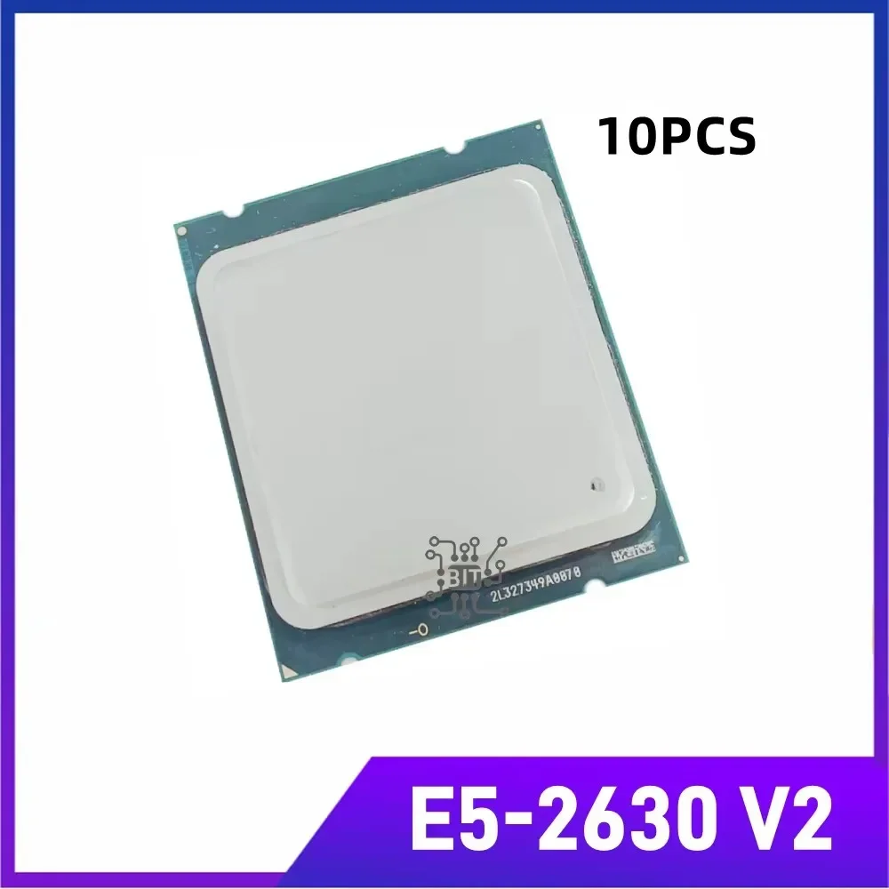 10PCS Xeon E5 2630 V2 Server processor SR1AM 2.6GHz 6-Core 80W 15M LGA2011 E5-2630V2 CPU