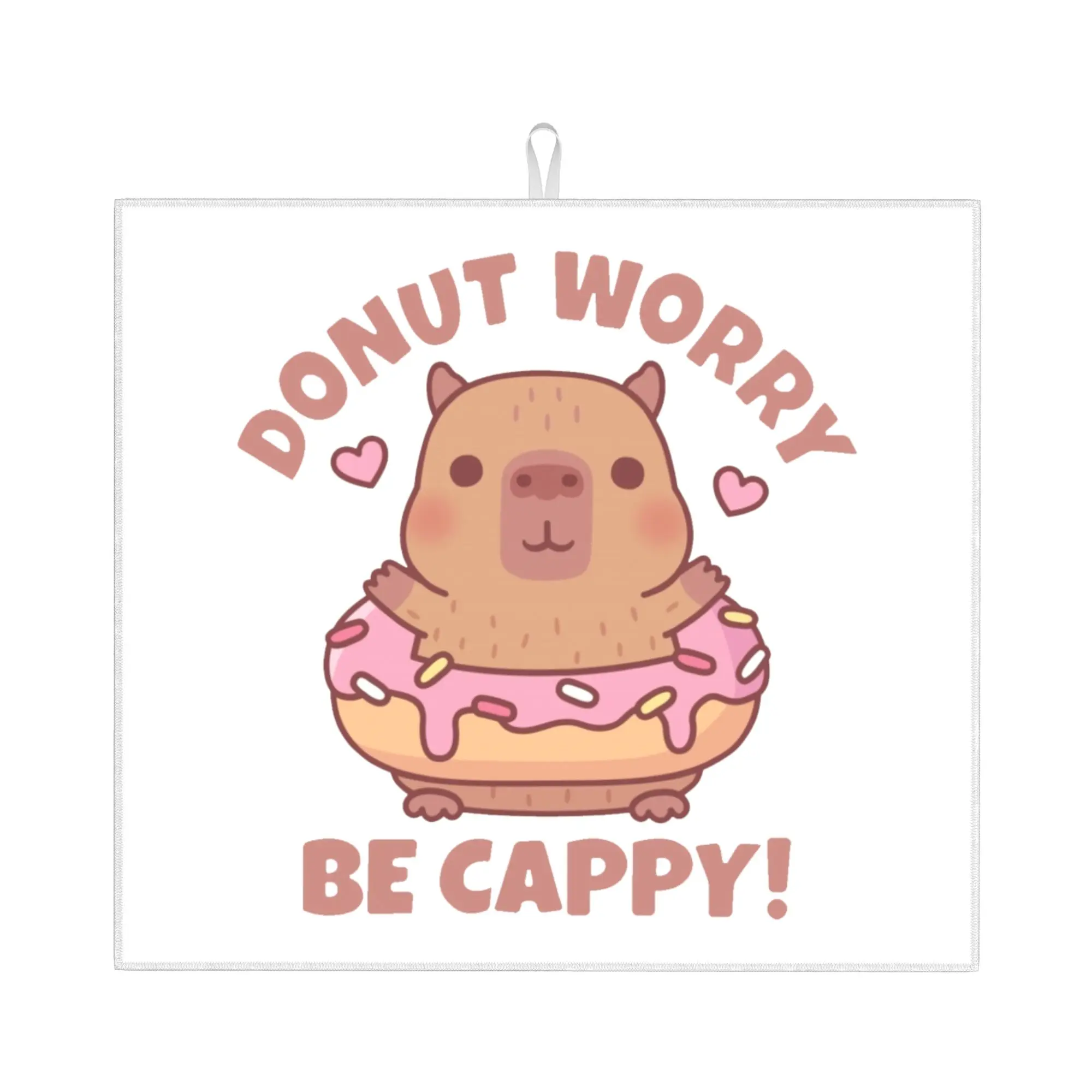 Drying Mat For Kitchen Donut Worry Be Cappy Capybara Barware Tableware Oil Proof Reusable  Washable Kitchen Sink Drying Pad