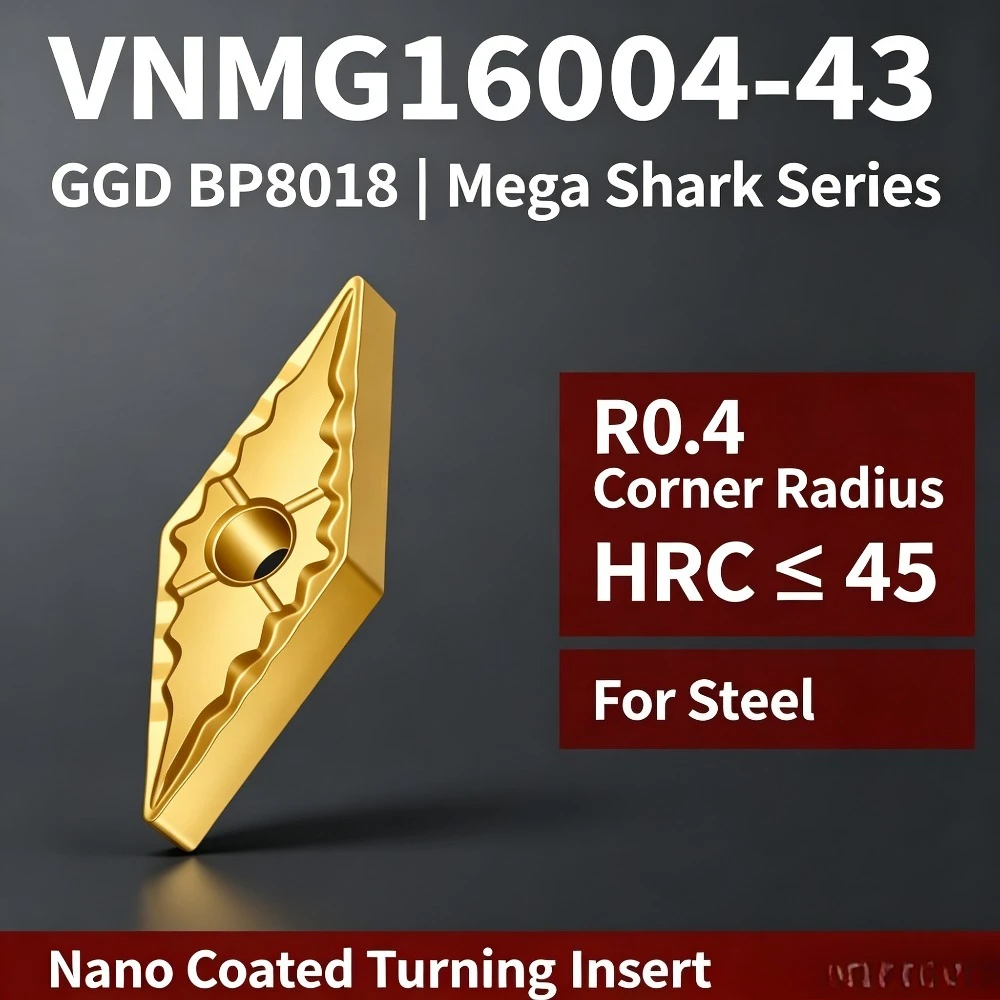 VNMG160404-43 BP8018 R0.4 Carbide Turning Insert Mega Shark Series Nano Coated Lathe Tool HRC≤45 Semi-Finish Finishing Insert