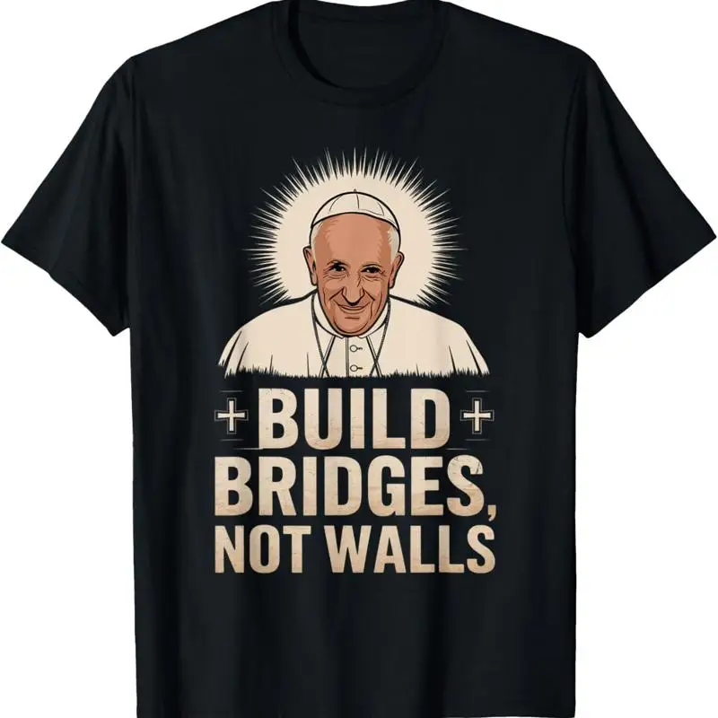 

Винтажная футболка Build Bridges Not Walls Pope Francisco