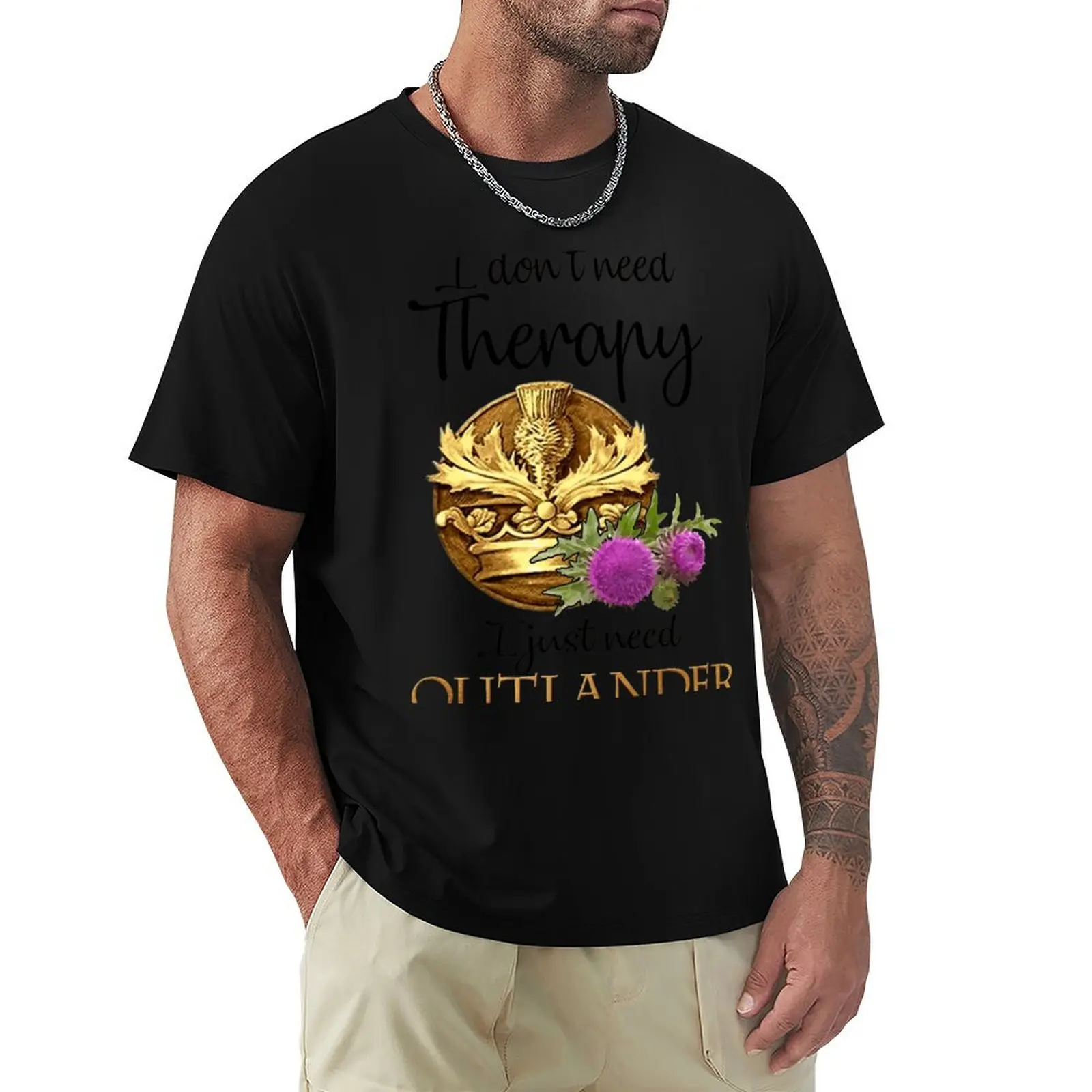 I Don't Need Therapy I Just Need Outlander T-Shirt t shirts designer T-Shirt