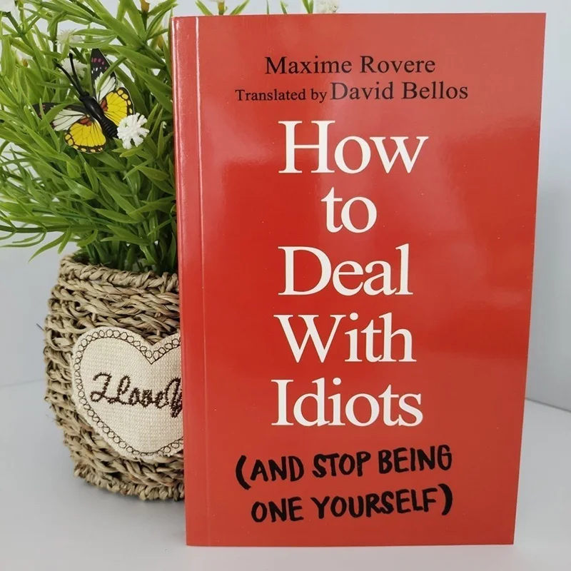 

How To Deal With Idiots How To Effectively Cope With Social Challenges Caused By Cognitive Differences English Original Version