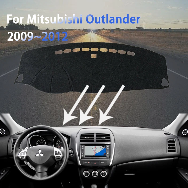 

Car Dashboard Cover Board Mat Carpet for Mitsubishi Outlander 2009~2012 2nd Gen Sunshade Pad Anti-sun Cushion Auto Accessories