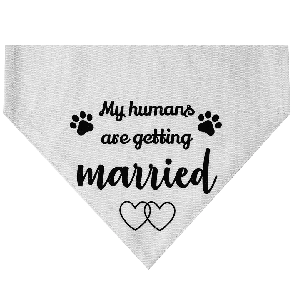 My Humans are Getting Married Dog Bandana Over the Collar for Easy Leash Attached Engagement Dog Bandana Adjustable Dog Collar