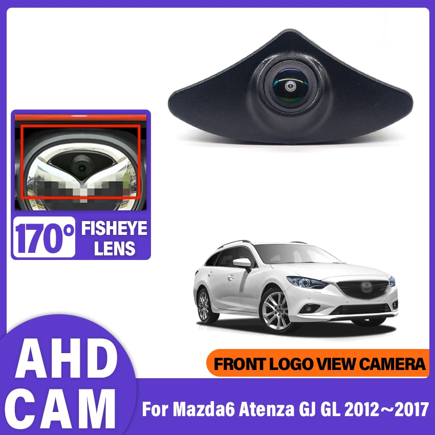 أ اتش دي 1280*720 بي 170 °   عين السمكة الجبهة شعار عرض الكاميرا ل Mazda6 Atenza GJ GL 2012 2013 2014 2015 2016 2017 مركبة سيارة كاميرا