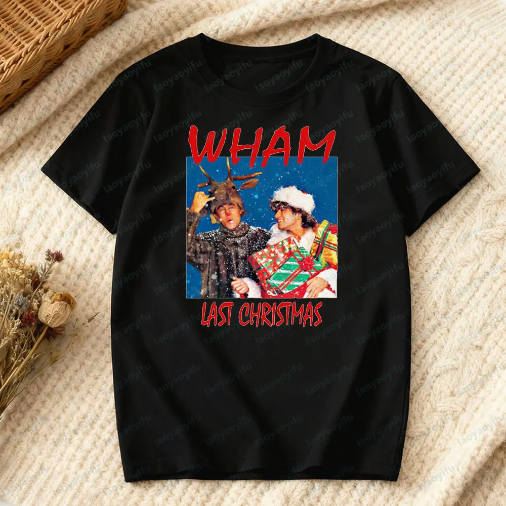 WHAM Last Christmas T-Shirt New Year Christmas Unisex Tee Cool Ideal Gift Tshirt Men Women Vintage 90s Christmas Holiday Tops