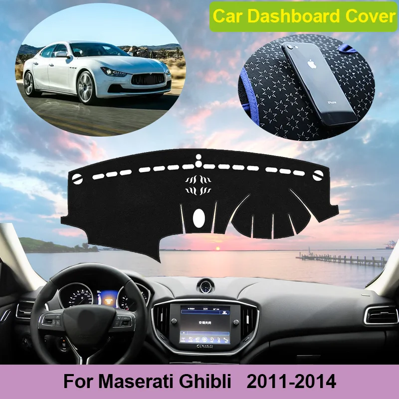 

Для Maserati Ghibli 2011 2012 2013 2014, противоскользящий чехол для приборной панели, коврик для приборной панели, антигрязный ковер, избегайте света, козырек, автомобильные аксессуары