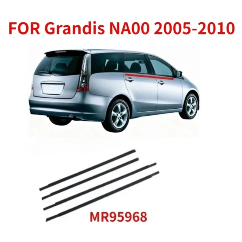For Grandis NA00 2005-2010 MR959683 Black Window Moulding Weatherstrip Belt Line Glass Rubber Sealing Strip 4 Pieces
