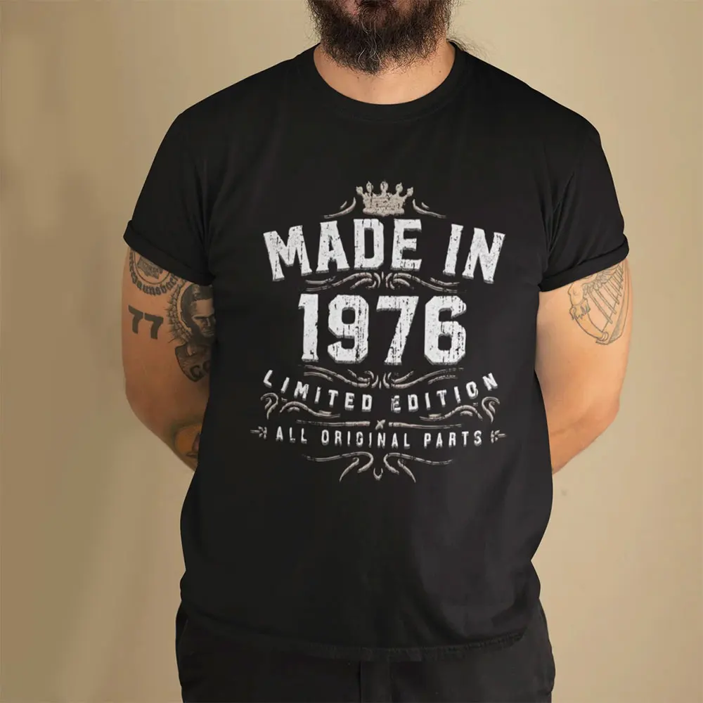 T Shirt Design Made In 1976 - All Original Parts Birthday 1976 Limited Edition T-Shirt Male Round Collar Short Sleeve Tee Shirt